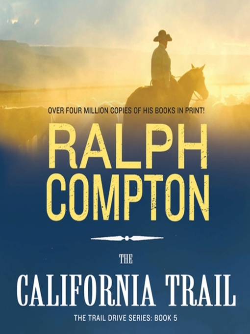 Title details for The California Trail by Ralph Compton - Available